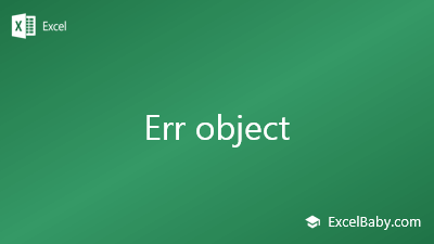 Err object