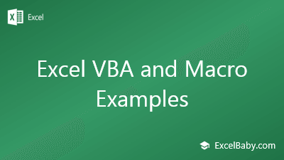 Excel VBA and Macro Examples