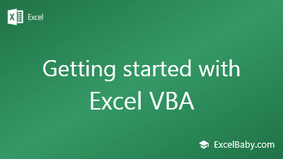 Getting started with Excel VBA
