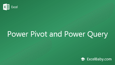 Power Pivot and Power Query