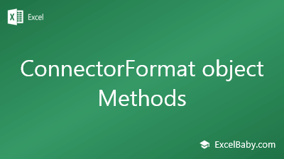 ConnectorFormat object Methods