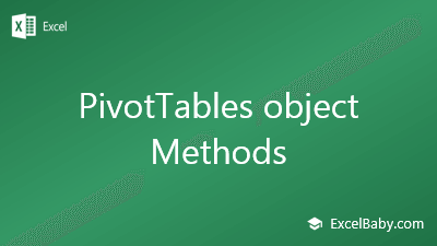 PivotTables object Methods