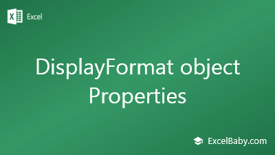 DisplayFormat object Properties