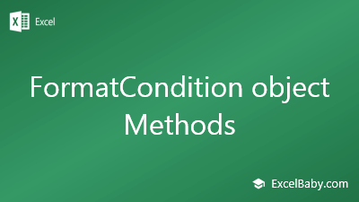FormatCondition object Methods