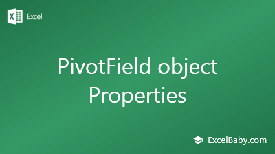 PivotField object Properties